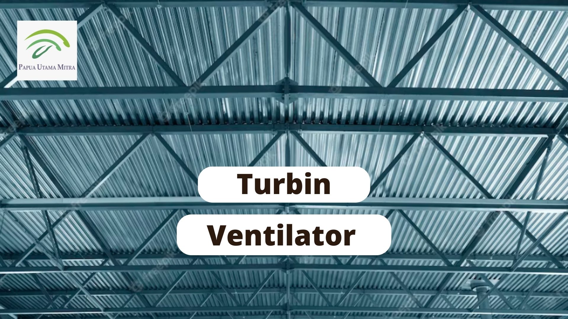 Mengenal Turbin Ventilator